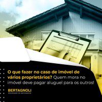 O que fazer no caso de imóvel de vários proprietários? Quem mora no imóvel deve pagar aluguel para os outros!